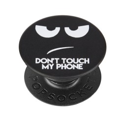 PopSocket Don't Touch My Phone